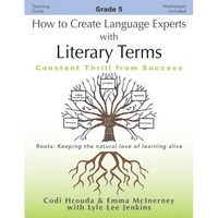 How to Create Language Experts with Literary Terms Grade 5: Constant Thrill from Success - Paperback