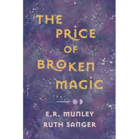 The Price of Broken Magic - Paperback