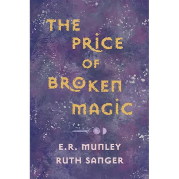 The Price of Broken Magic - Paperback