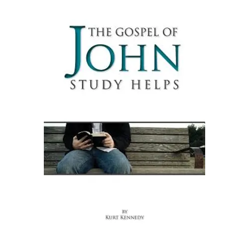 The Gospel of John: Study Helps