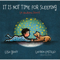 It Is Not Time for Sleeping Padded