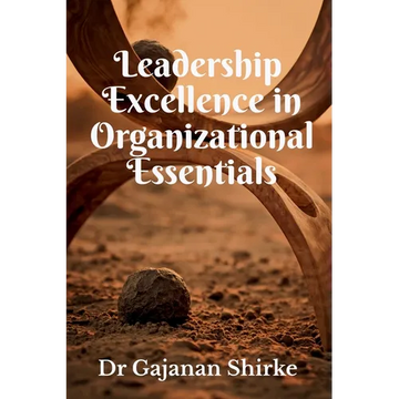 Leadership Excellence in Organizational Essentials - Paperback