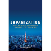 Japanization: What the World C - Hardcover