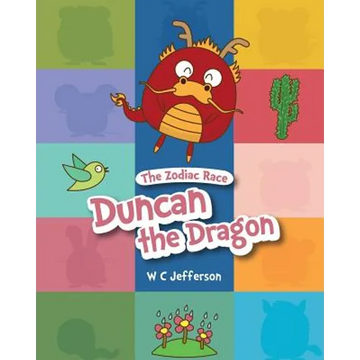 The Zodiac Race - Duncan the Dragon - Paperback