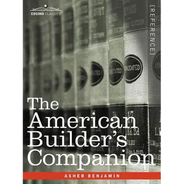 The American Builder's Companion - Paperback