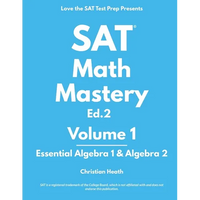 SAT Math Mastery: Essential Algebra 1 & Algebra 2 - Paperback