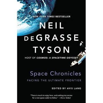 Space Chronicles: Facing the Ultimate Frontier - Paperback