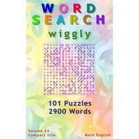Word Search: Wiggly, 101 Puzzles, 2900 Words, Volume 24, Compact 5"x8" Size - Paperback