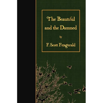 The Beautiful and the Damned - Paperback