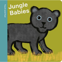 Spring Street Touch and Feel: Jungle Babies - Board Book