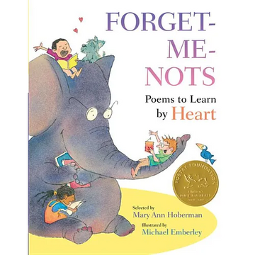 Forget-Me-Nots: Poems to Learn by Heart - Hardcover
