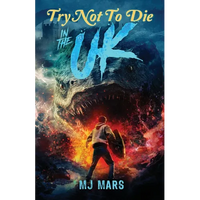 Try Not to Die: In the UK: An Interactive Adventure - Paperback