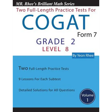 Two Full Length Practice Tests for the CogAT Form 7 Level 8 (Grade 2): Volume 1: Workbook for the CogAT Form 7 Level 8 (Grade 2) - Paperback