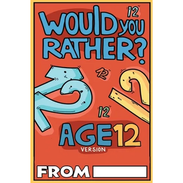 Would You Rather Age 12 Version - Paperback