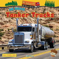 We Drive Tanker Trucks - Paperback
