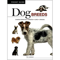 Dog Breeds: Characteristics * Breeds * Care * Origins - Paperback
