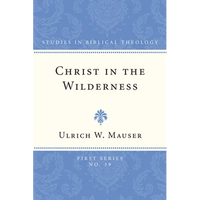 Christ in the Wilderness - Paperback