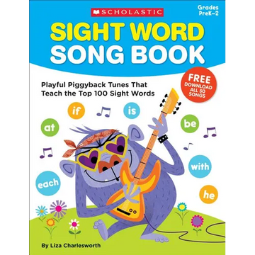 Sight Word Song Book: Playful Piggyback Tunes That Teach the Top 100 Sight Words - Paperback