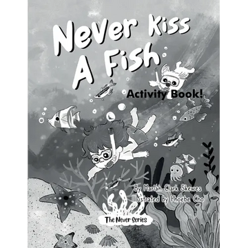 Never Kiss a Fish Activity Book: The Never Series - Paperback