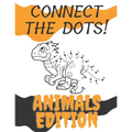 Connect The Dots!: Animals Edition