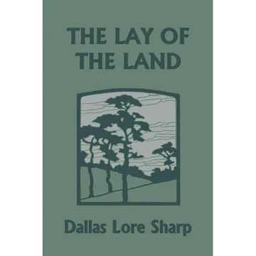 The Lay of the Land (Yesterday's Classics) - Paperback
