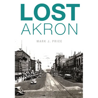 Lost Akron - Paperback