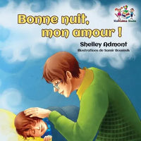 Bonne nuit, mon amour !: Goodnight, My Love! - French children's book - Paperback