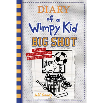 Big Shot (Diary of a Wimpy Kid #16): A Hilariously Hopeless Season of Sports Fails and Underdog Dreams from the #1 International Bestselling Diary of - Hardcover