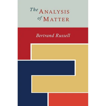 The Analysis of Matter - Paperback