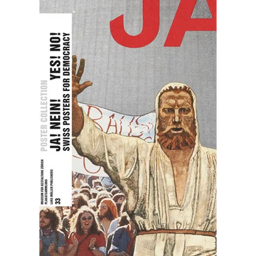Yes! No! Swiss Posters for Democracy: Poster Collection 33 - Paperback