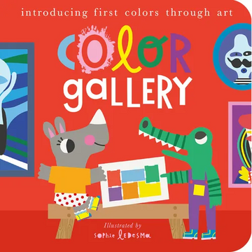 Color Gallery: Introducing First Colors Through Art - Board Book