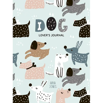 Dog Lover's Blank Journal: A Cute Journal of Wet Noses and Diary Notebook Pages (Dog Lovers, Puppies) - Paperback