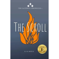 The Scroll: The Gateway Chronicles 5 - Paperback