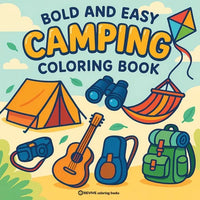 Bold & Easy Camping Coloring Book: Fun & Relaxing Stress Relief Coloring - Paperback