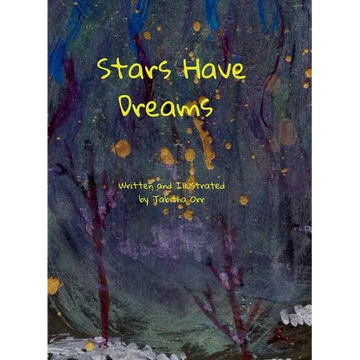 Stars Have Dreams - Hardcover