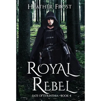 Royal Rebel - Hardcover