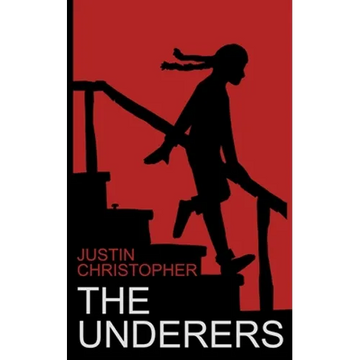 The Underers: A Spooky Novel For Kids - Paperback