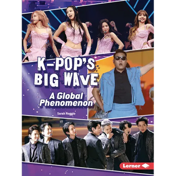 K-Pop's Big Wave: A Global Phenomenon - Paperback