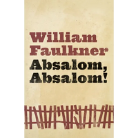 Absalom, Absalom! - Paperback