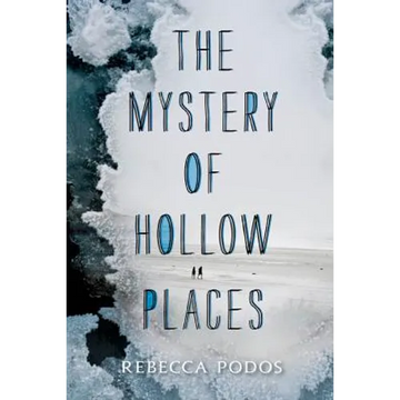 The Mystery of Hollow Places - Paperback