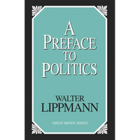 A Preface To Politics - Paperback