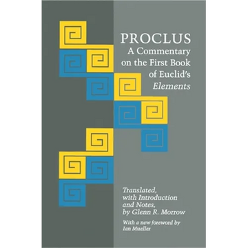 Proclus: A Commentary on the First Book of Euclid's Elements - Paperback