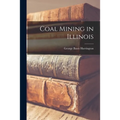 Coal Mining in Illinois