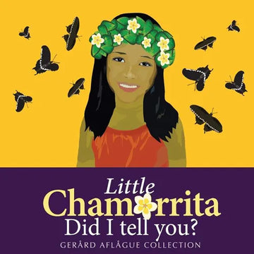 Little Chamorrita, Did I Tell You? - Paperback