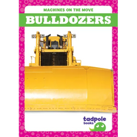 Bulldozers - Library Binding