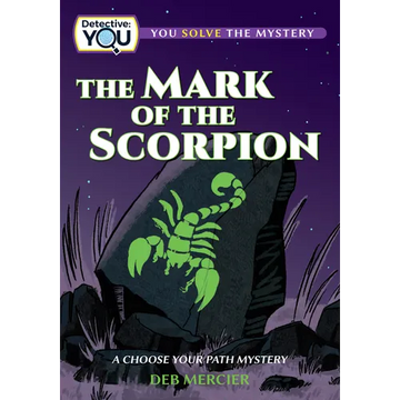 The Mark of the Scorpion: A Choose Your Path Mystery - Paperback