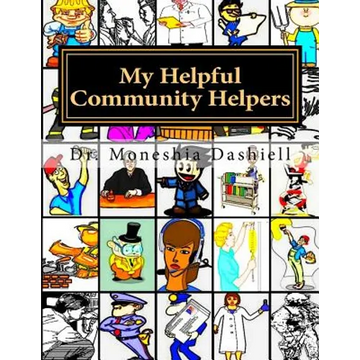 My Helpful Community Helpers: My Helpful Community Helpers - Paperback