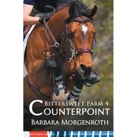 Bittersweet Farm 4: Counterpoint - Paperback