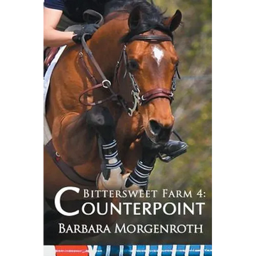 Bittersweet Farm 4: Counterpoint - Paperback