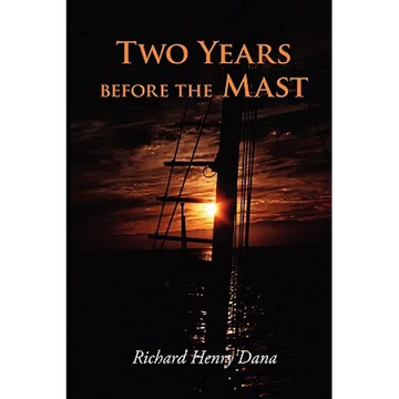 Two Years Before the Mast, Large-Print Edition - Paperback
